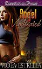 Angel Vindicated by Viola Estrella