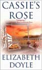 Cassie's Rose by Elizabeth Doyle