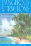 Dangerous Attractions by Colleen Easton