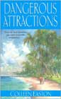 Dangerous Attractions by Colleen Easton