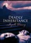 Deadly Inheritance by Jayelle Drewry