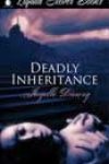 Deadly Inheritance by Jayelle Drewry