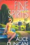 Fine Spirits by Alice Duncan