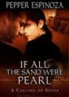 If All the Sand Were Pearl by Pepper Espinoza