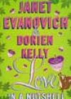 Love in a Nutshell by Janet Evanovich and Dorien Kelly