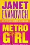 Metro Girl by Janet Evanovich