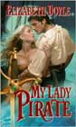 My Lady Pirate by Elizabeth Doyle
