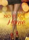 No Place Like Home by Jennifer Kacey