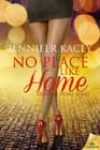 No Place Like Home by Jennifer Kacey