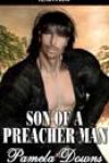 Son of a Preacher Man by Pamela Downs