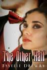 The Other Half by Jayelle Drewry