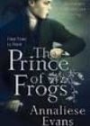 The Prince of Frogs by Annaliese Evans