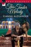 This Tender Melody by Kianna Alexander