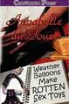 Weather Balloons Make Rotten Sex Toys by Annabelle du Fouet