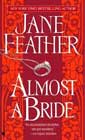Almost a Bride by Jane Feather