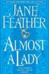 Almost a Lady by Jane Feather