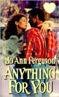 Anything for You by Jo Ann Ferguson