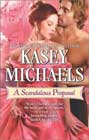 A Scandalous Proposal by Kasey Michaels
