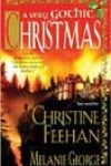 A Very Gothic Christmas by Christine Feehan and Melanie George