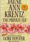 The Private Eye by Jayne Ann Krentz