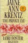 The Private Eye by Jayne Ann Krentz