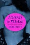 Bound to Please by Lilli Feisty