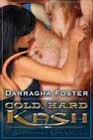 Cold, Hard Kash by Darragha Foster