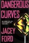 Dangerous Curves by Jacey Ford