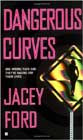 Dangerous Curves by Jacey Ford