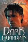 Dark Guardian by Christine Feehan