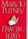 Dancing on the Wind by Mary Jo Putney