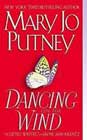 Dancing on the Wind by Mary Jo Putney