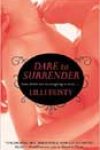 Dare to Surrender by Lilli Feisty