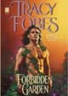 Forbidden Garden by Tracy Fobes