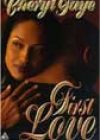 First Love by Cheryl Faye