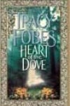 Heart of the Dove by Tracy Fobes