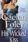 His Wicked Kiss by Gaelen Foley