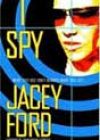 I Spy by Jacey Ford