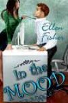 In the Mood by Ellen Fisher