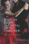 Jessica’s Guide to Dating on the Dark Side by Beth Fantaskey