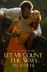 Let Me Count the Ways by PG Forte