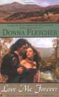 Love Me Forever by Donna Fletcher