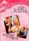 Married to the Boss by Lori Foster