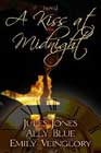 A Kiss at Midnight by Jules Jones, Ally Blue, and Emily Veinglory