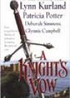 A Knight’s Vow by Lynn Kurland, Patricia Potter, Deborah Simmons, and Glynnis Campbell