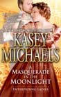 A Masquerade in the Moonlight by Kasey Michaels