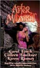 After Midnight by Carol Finch, Colleen Faulkner, and Karen Ranney