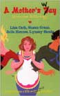 A Mother's Way by Lisa Cach, Susan Grant, Julie Kenner, and Lynsay Sands