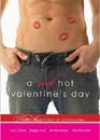 A Red Hot Valentine’s Day by Lacy Danes, Megan Hart, Jackie Kessler, and Jess Michaels