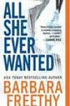 All She Ever Wanted by Barbara Freethy